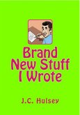 Brand New Stuff I Wrote (Poetry, #5) (eBook, ePUB) Brand New Stuff I Wrote (Poetry, #5) (eBook, ePUB)