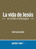 La vida de Jesús en orden cronologico (eBook, ePUB) La vida de Jesús en orden cronologico (eBook, ePUB)