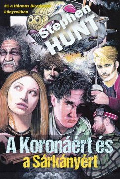 A Koronáért és a Sárkányért (A Hármas Birodalom (Triple Realm), #1) (eBook, ePUB) - Hunt, Stephen