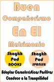 Buen Compañerismo En El Matrimonio - Good Companionship in Marriage (eBook, ePUB)