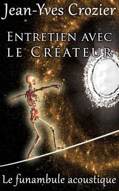 Cover Entretien Avec Le Créateur (Le Funambule Acoustique, #11) (eBook, ePUB)