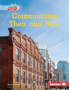 Communities Then and Now (eBook, ePUB) - Peters, Katie