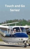 Touch and Go Series! (eBook, ePUB) Touch and Go Series! (eBook, ePUB)