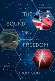The Sound of Freedom (Time Immemorial, #2) (eBook, ePUB) The Sound of Freedom (Time Immemorial, #2) (eBook, ePUB)