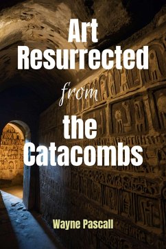 Cover Art Resurrected from the Catacombs (eBook, ePUB)