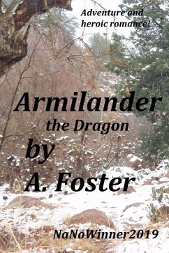 Armilander, the Dragon (eBook, ePUB) - Foster, A.