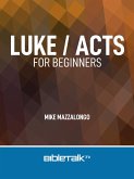 Luke / Acts for Beginners (eBook, ePUB)