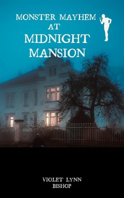 Cover Monster Mayhem at Midnight Mansion (Juvenile fiction, #3) (eBook, ePUB)