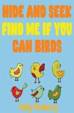 Hide and Seek Find Me If You Can Birds (eBook, ePUB)