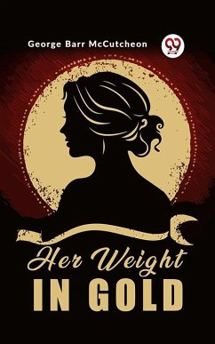 Cover Her Weight in Gold (eBook, ePUB)