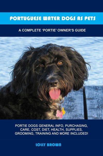 Portuguese Water Dogs as Pets (eBook, ePUB)