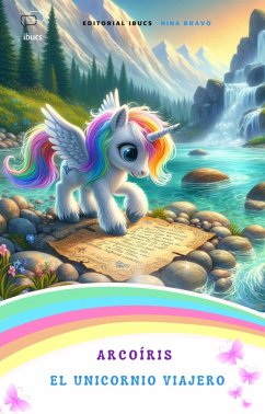 Cover Arcoíris. El unicornio viajero (eBook, ePUB)