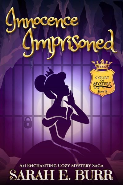 Innocence Imprisoned (Court of Mystery, #12) (eBook, ePUB) Innocence Imprisoned (Court of Mystery, #12) (eBook, ePUB)