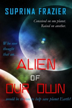 Cover Alien Of Our Own (eBook, ePUB)
