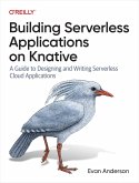 Building Serverless Applications on Knative (eBook, ePUB)