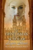 A Gentleman and a Scholar (The Longleigh Chronicles, #9) (eBook, ePUB)