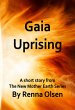 Gaia Uprising: A Short Story From The... - Bild 1