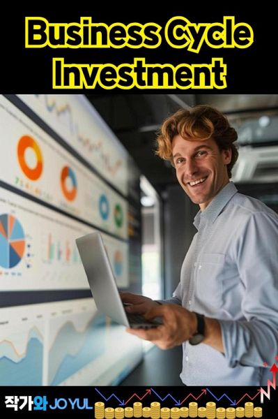 Business Cycle Investment (eBook, ePUB) Business Cycle Investment (eBook, ePUB)