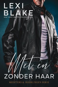 Met en zonder haar (Meesters en huurlingen, #5) (eBook, ePUB) - Blake, Lexi