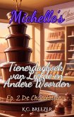 De Chocolatier (Michelle's Tienerdagboek van Liefde en Andere Woorden) (eBook, ePUB)