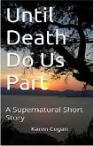 Until Death Do Us Part (eBook, ePUB) Until Death Do Us Part (eBook, ePUB)