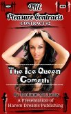 The Pleasure Contracts-Contract #2: The Ice Queen Cometh (eBook, ePUB)