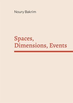 Spaces, Dimensions, Events (eBook, PDF) Spaces, Dimensions, Events (eBook, PDF)