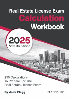 Cover Real Estate License Exam Calculation Workbook: 250 Calculations to Prepare for the Real Estate License Exam (2025 Edition) (eBook, ePUB)