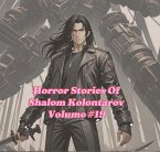 Horror Stories Of Shalom Kolontarov Volume 19 (eBook, ePUB)