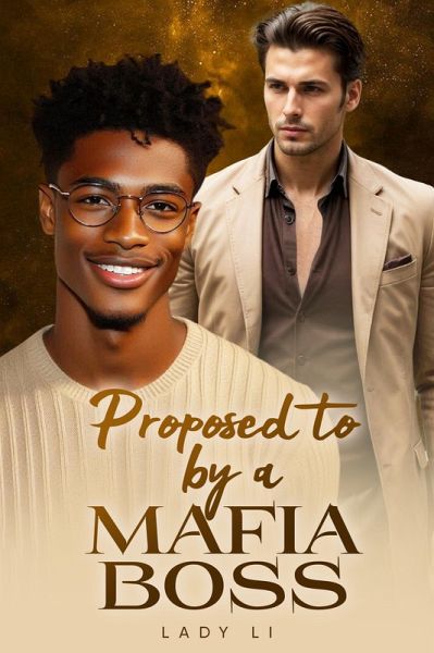 Proposed to by a Mafia Boss (eBook, ePUB) Proposed to by a Mafia Boss (eBook, ePUB)