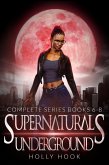 The Supernaturals Underground Boxset [Books 6-8] (eBook, ePUB)