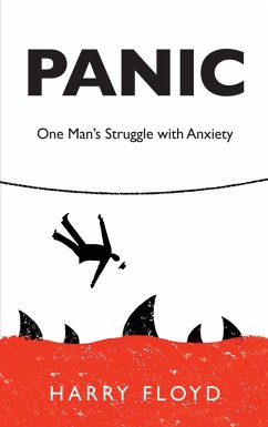 Cover Panic: One Man's Struggle with Anxiety (eBook, ePUB)