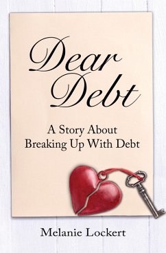 Cover Dear Debt: A Story About Breaking Up With Debt (eBook, ePUB)
