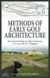 Methods of Early Golf Architecture: The... - Bild 1