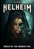 Helheim - Realm of the Goddess Hel: The Ruler of Life and Death in Norse Mythology (eBook, ePUB)