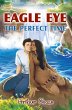Eagle Eye : The Perfect Time (eBook,... - Bild 1
