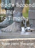 God's Second Letter To Timothy (The Word Of God Library, #19) (eBook, ePUB) God's Second Letter To Timothy (The Word Of God Library, #19) (eBook, ePUB)