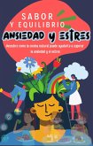 Sabor y equilibrio, ansiedad y estrés (eBook, ePUB)