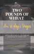 Two Pounds of Wheat for a Day's Wages... - Bild 1