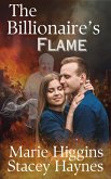The Billionaire's Flame (The Right Billionaire, #3) (eBook, ePUB)