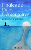 Finales de Pions Élémentaires: une Étude pour Débutants (eBook, ePUB)