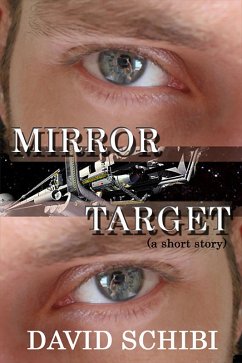 Mirror Target (eBook, ePUB) - Schibi, David