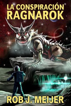 La Conspiración Ragnarok (eBook, ePUB) - Meijer, Rob J