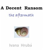 A Decent Ransom: the Aftermath (eBook, ePUB)