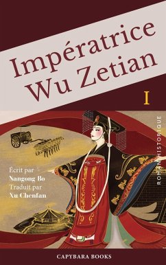 Impératrice Wu Zetian (eBook, ePUB) - Chenfan, Xu