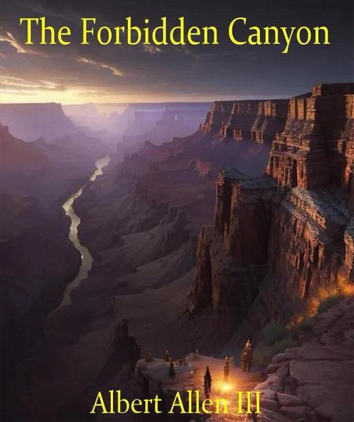The Forbidden Canyon (eBook, ePUB) The Forbidden Canyon (eBook, ePUB)
