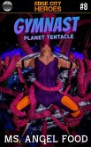 Gymnast #8: Planet Tentacle (eBook, ePUB)