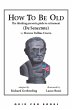 How To Be Old: The Thinking Person's... - Bild 1