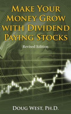Cover Make Your Money Grow with Dividend-Paying Stocks: Revised Edition (eBook, ePUB)