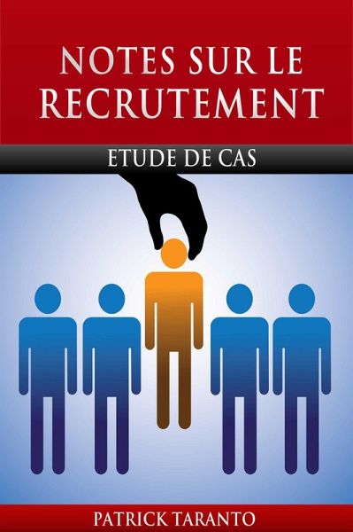 Notes Sur Le Recrutement (eBook, ePUB)